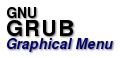 GRUB Graphical Menu Project